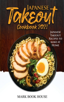 Japanese Takeout Cookbook 2021