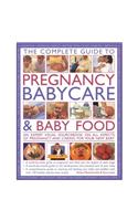 The Practical Encyclopedia of Pregnancy, Babycare and Nutrition for Babies and Toddlers