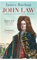 John Law: A Scottish Adventurer of the Eighteenth Century