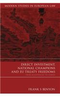 Direct Investment, National Champions and EU Treaty Freedoms