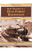 More Memories of a Dean Forest Railwayman