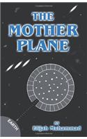 Mother Plane
