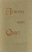 Always More Quiet