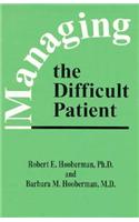 Managing the Difficult Patient