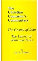The Gospel of John & Letters of John and Jesus