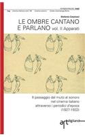 Le ombre cantano e parlano. Vol. II Apparati