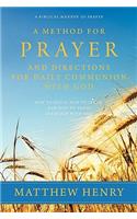Method for Prayer and Directions for Daily Communion with God