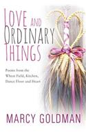 Love and Ordinary Things