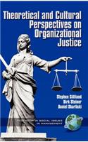 Theoretical & Cultural Perspectives on Organizational Justice