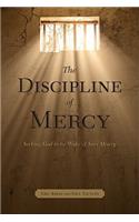 Discipline of Mercy