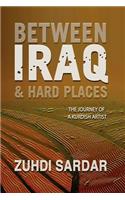 Between Iraq & Hard Places