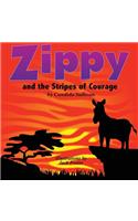 Zippy and the Stripes of Courage