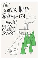 The Super-Happy Anarcho Fun Book!