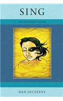 Sing, and Other Short Stories