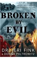 Broken by Evil (Standard Edition)