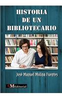 Historia de Un Bibliotecario