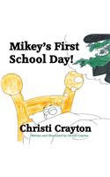 Mikey's First School Day