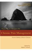 Hypnotic Techniques for Chronic Pain Management