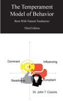 Temperament Model of Behavior, Understanding Your Natural Tendencies, 3rd Edition