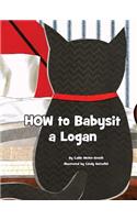 How to Babysit a Logan