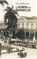 silencio de las maravillas