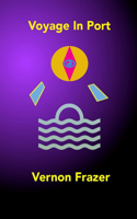 Voyage in Port