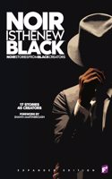 Noir is the New Black: Expanded Edition