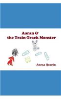 Aaran and the Train-Track Monster