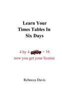 Learn Your Times Tables in Six Days