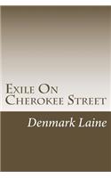 Exile On Cherokee Street