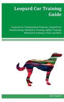 Leopard Cur Training Guide Leopard Cur Training Book Features