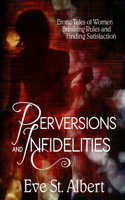 Perversions and Infidelities