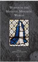 Women in the Medieval Monastic World