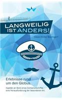 Langweilig ist anders