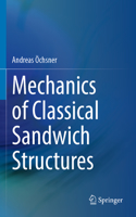 Mechanics of Classical Sandwich Structures