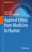 Applied Ethics from Medicine to Humor