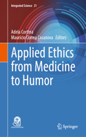 Applied Ethics from Medicine to Humor