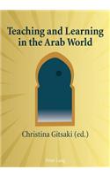 Teaching and Learning in the Arab World