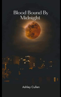 Blood Bound By Midnight