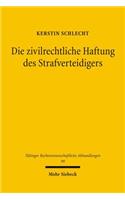 Die Zivilrechtliche Haftung Des Strafverteidigers