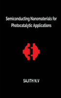 Semiconducting Nanomaterials for Photocatalytic Applications