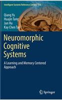 Neuromorphic Cognitive Systems