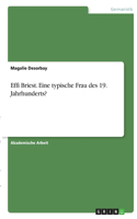 Effi Briest. Eine typische Frau des 19. Jahrhunderts?
