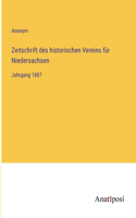 Zeitschrift des historischen Vereins für Niedersachsen: Jahrgang 1887