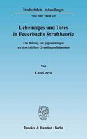 Lebendiges Und Totes in Feuerbachs Straftheorie