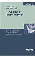 ...Wortlos Der Sprache Mächtig