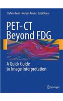PET-CT Beyond FDG