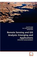 Remote Sensing and GIS Analysis: Emerging and Applications