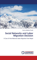 Social Networks and Labor Migration Decision