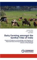 Dairy Farming Amongst the Santhal Tribe of India